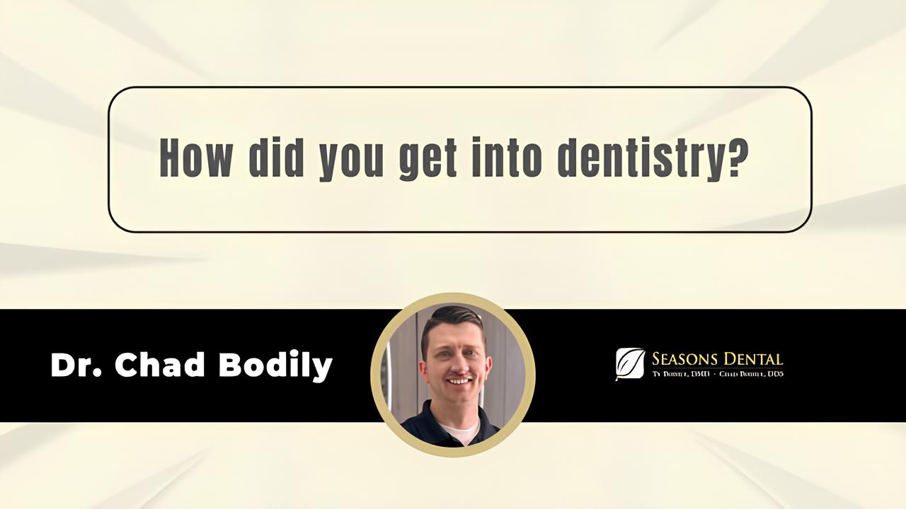 How did you get into dentistry? - Drs. Chad and Ty Bodily